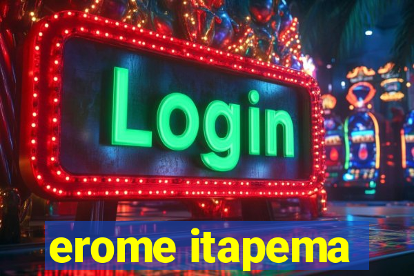 erome itapema